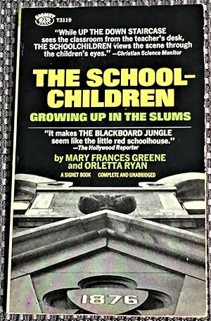 Seller image for The Schoolchildren, Growing Up in the Slums for sale by My Book Heaven