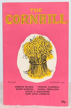 Imagen del vendedor de The Cornhill Magazine No. 1076 Summer 1973 a la venta por Argyl Houser, Bookseller
