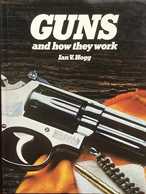 Bild des Verkufers fr Guns and How They Work zum Verkauf von Artful Dodger Books