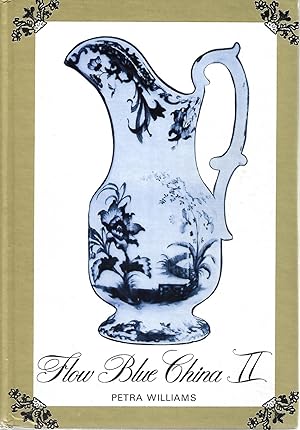 Seller image for Flow Blue China II for sale by Cher Bibler