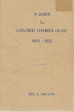 Immagine del venditore per A Guide to Colored Steuben Glass 1903 - 1933, 2 volumes venduto da Cher Bibler