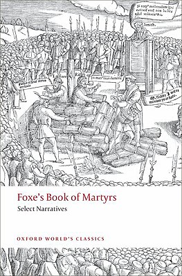 Image du vendeur pour Foxe's Book of Martyrs: Select Narratives (Paperback or Softback) mis en vente par BargainBookStores