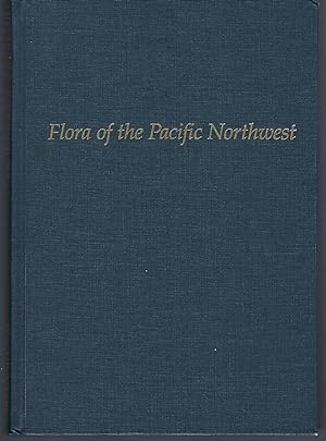 Seller image for Flora of the Pacific Northwest: An Illustrated Manual for sale by Turn-The-Page Books