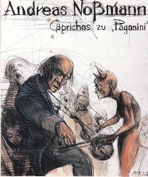 Caprichos zu "Paganini" Ausstellung vom 3. August bis 1. September 1990