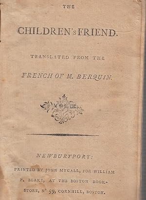 The Children's Friend (Vol. III of the First American edition)