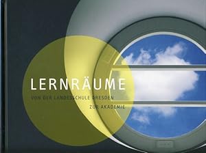 Bild des Verkufers fr Lernrume. Von der Landesschule Dresden zur Akademie = A place to learn. Hrsg. Deutsche Gesetzliche Unfallversicherung e.V. (DGUV), Spitzenverband der Gewerblichen Berufsgenossenschaften und der Unfallversicherungstrger der ffentlichen Hand. Architekturfotogr. Red. Meike Griese. bers. Peter Welchmann. zum Verkauf von Fundus-Online GbR Borkert Schwarz Zerfa
