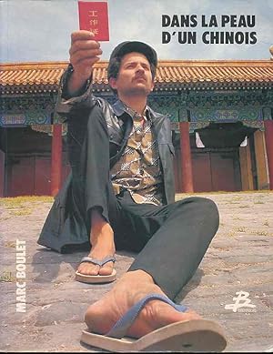 Seller image for Dans la peau d'un Chinois. for sale by Fundus-Online GbR Borkert Schwarz Zerfa