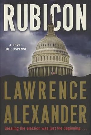 Seller image for Rubicon: A Novel Of Suspense for sale by Kenneth A. Himber