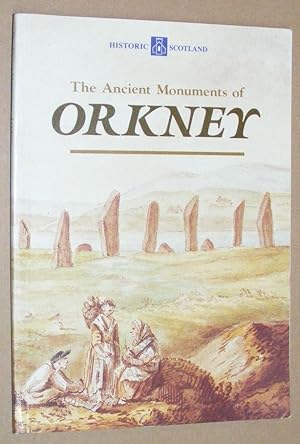 Immagine del venditore per The Ancient Monuments of Orkney (Historic Scotland) venduto da Nigel Smith Books