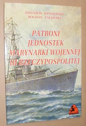 Patroni: Jednostek Marynarki Wojennej III Rzeczypospolitej (Biblioteka Historyczna Sztabu General...