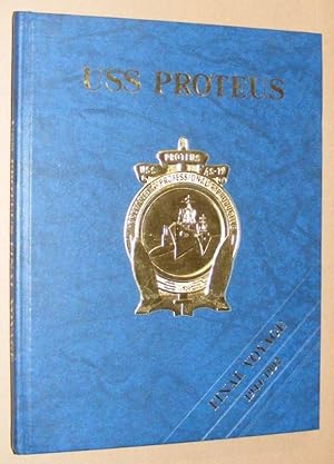 USS Proteus AS 19 Final Voyage 1944-1992