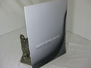 Imagen del vendedor de WATER BEING WATER a la venta por Frey Fine Books