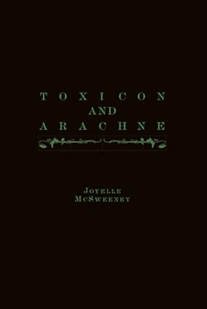 Seller image for Toxicon and Arachne for sale by GreatBookPrices