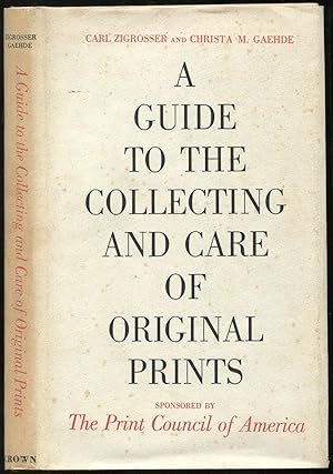 Bild des Verkufers fr A Guide to the Collecting and Care of Original Prints zum Verkauf von Between the Covers-Rare Books, Inc. ABAA