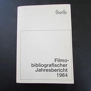 Bild des Verkufers fr Filmobibliografischer Jahresbericht 1984 zum Verkauf von Bookstore-Online