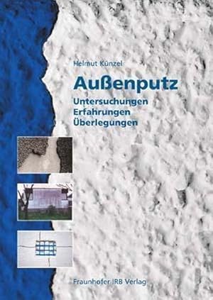 Bild des Verkufers fr Auenputz : Untersuchungen, Erfahrungen, berlegungen. zum Verkauf von Antiquariat Thomas Haker GmbH & Co. KG