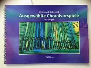 Bild des Verkufers fr Ausgewhlte Choralvorspiele fr Orgel. Strube Ed. 3303 zum Verkauf von Kepler-Buchversand Huong Bach