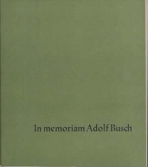 In Memoriam Adolf Busch