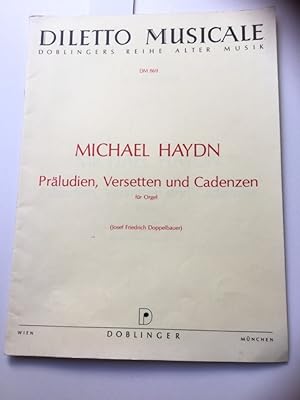 Bild des Verkufers fr Michael Haydn. Prludien, Versetten und Cadenzen fr Orgen. Diletto Musicale 869 zum Verkauf von Kepler-Buchversand Huong Bach