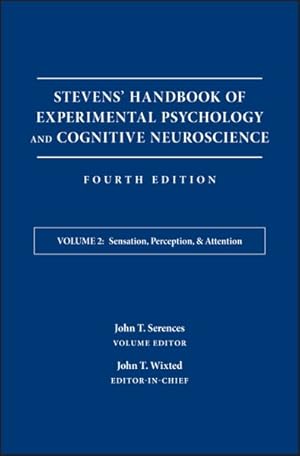 Image du vendeur pour Stevens' Handbook of Experimental Psychology and Cognitive Neuroscience, Sensation, Perception, and Attention mis en vente par GreatBookPricesUK