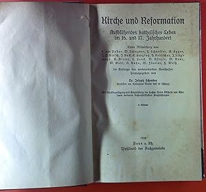 Bild des Verkufers fr Kirche und Reformation. Aufblhendes katholisches Leben im 16. und 17. Jahrhundert. 6.Auflage zum Verkauf von biblion2
