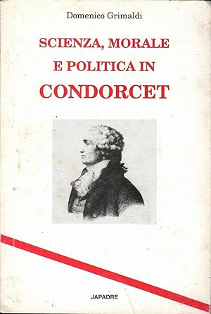 Scienza morale e politica in Condorcet