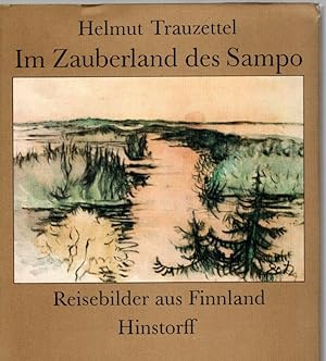 Seller image for Im Zauberland des Sampo : Reisebilder aus Finnland. for sale by Antiquariat Jterbook, Inh. H. Schulze