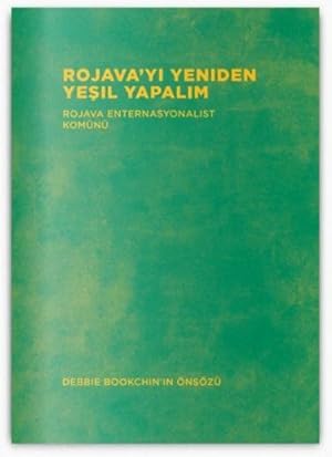 Make Rojava Green Again (Türkçe, Türkisch) - Rojava’yı Yeniden Yeşil Yapalım