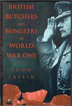 British Butchers And Bunglers Of World War One