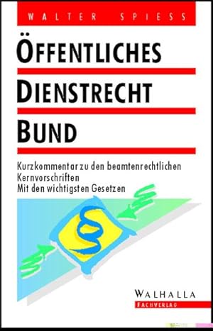 Bild des Verkufers fr ffentliches Dienstrecht Bund zum Verkauf von Gerald Wollermann