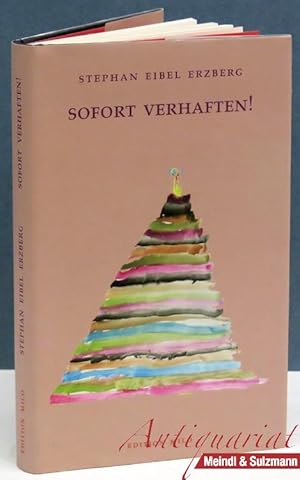 Bild des Verkufers fr Sofort verhaften! Romanzo anarchico. zum Verkauf von Antiquariat MEINDL & SULZMANN OG