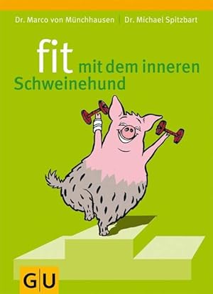 fit mit dem inneren Schweinehund