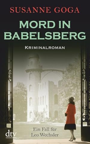 Mord in Babelsberg: Kriminalroman (Leo Wechsler)