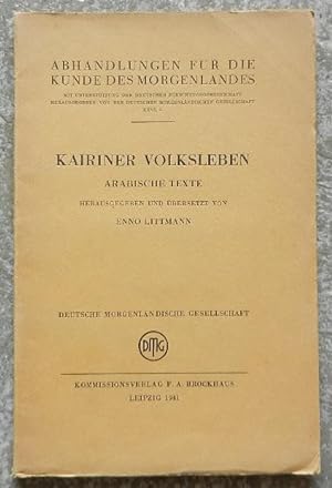 Kairiner Volksleben. Arabische texte. Herausgeben und übersetzt.