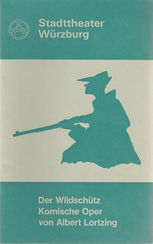 Bild des Verkufers fr Programmheft Albert Lortzing DER WILDSCHTZ 21. November 1973 Spielzeit 1973 / 74 Heft 10 zum Verkauf von Programmhefte24 Schauspiel und Musiktheater der letzten 150 Jahre