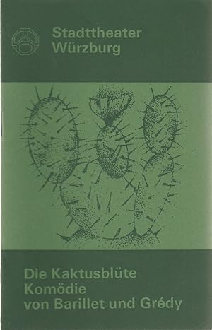 Bild des Verkufers fr Programmheft Pierre Barillet / Jean-Pierre Gredy DIE KAKTUSBLTE Spielzeit 1973 / 74 Heft 11 zum Verkauf von Programmhefte24 Schauspiel und Musiktheater der letzten 150 Jahre