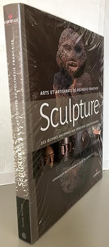 Immagine del venditore per Sculpture : Arts et artisanats de Polynsie franaise - Des oeuvres anciennes aux crations contemporaines venduto da Librairie Thot