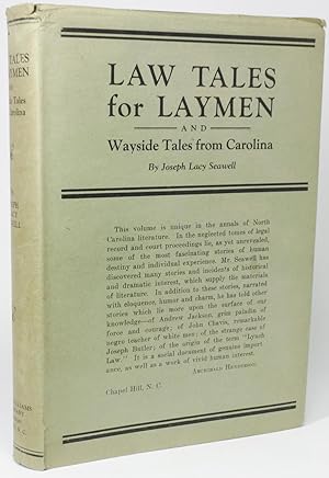 LAW TALES FOR LAYMEN. [Spine and dust jacket title: "Law Tales for Laymen and Wayside Tales from ...