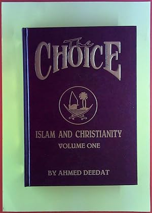 Bild des Verkufers fr The Choice, Islam and Christianity, Volume One zum Verkauf von biblion2