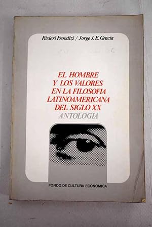 Imagen del vendedor de El hombre y los valores en la Filosofía Latinoamericana del siglo XX a la venta por Alcaná Libros