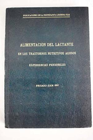 Imagen del vendedor de Alimentacin del lactante en los trastornos nutritivos agudos a la venta por Alcan Libros