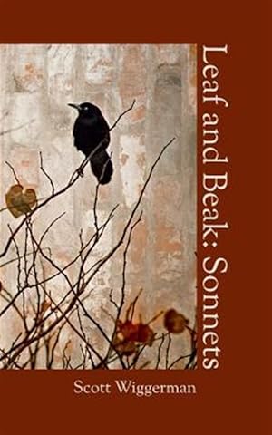 Immagine del venditore per Leaf and Beak: Sonnets venduto da GreatBookPricesUK