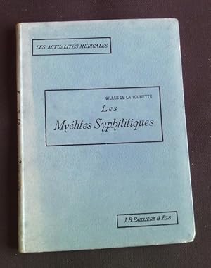 Les myélites syphilitiques