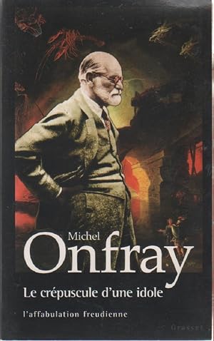 Image du vendeur pour Le crpuscule d'une idole - Michel Onfray mis en vente par libreria biblos