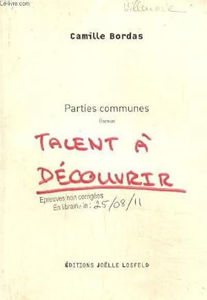 Immagine del venditore per Parties communes, epreuves non corriges venduto da Le-Livre