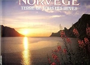 Image du vendeur pour Norvge -Terre de tous les rves mis en vente par Le-Livre