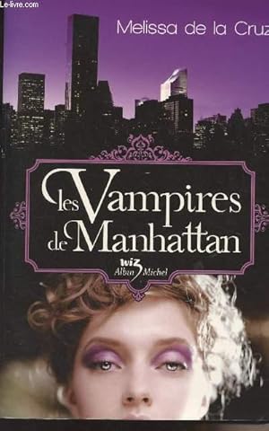 Bild des Verkufers fr Les vampires de Manhattan zum Verkauf von Le-Livre