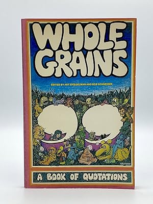 Immagine del venditore per Whole Grains. A Book of Quotations venduto da Riverrun Books & Manuscripts, ABAA