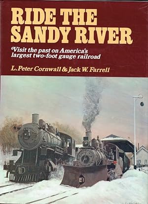 Bild des Verkufers fr Ride the Sandy River. Visit the past on America s largest two-foot gauge railroad. zum Verkauf von Antiquariat Bernhardt