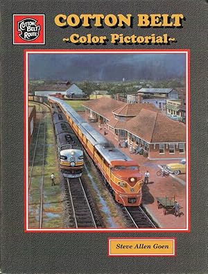 Seller image for Cotton Belt. Color Pictorial. for sale by Antiquariat Bernhardt